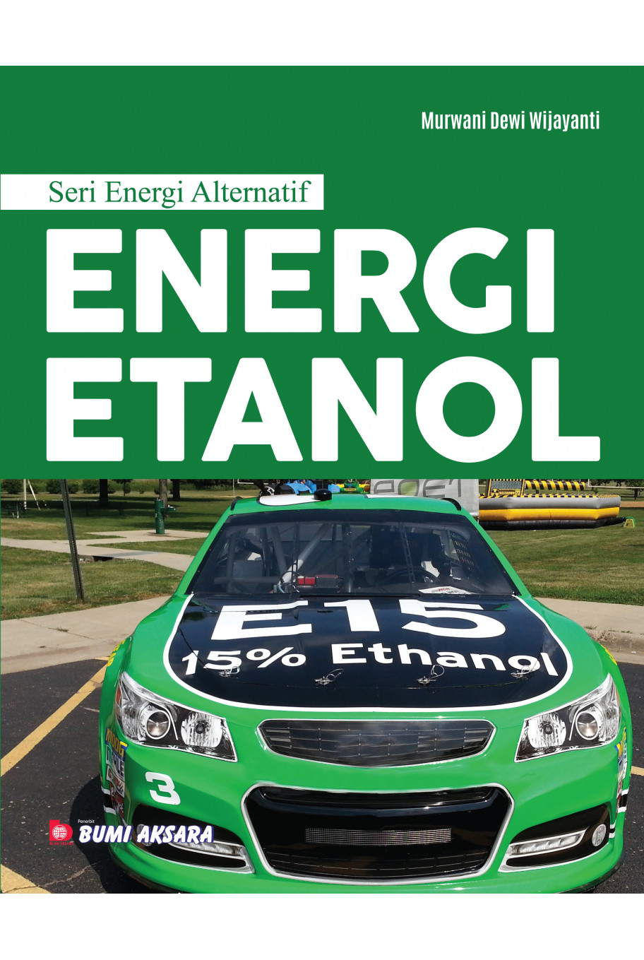 Seri Energi Alternatif : Energi Etanol